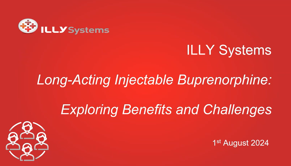 Buvidal Forum: Long-Acting Injectable Buprenorphine: Exploring Benefits and Challenges